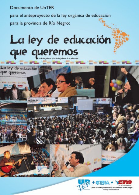 La Ley de EducaciÃ³n que Queremos los Trabajadores y ... - UnTER