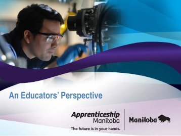 An Educators' Perspective - Government of Manitoba