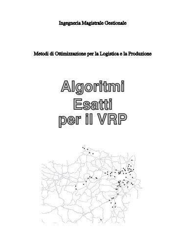 7. Algoritmi esatti per il Vehicle Routing Problem