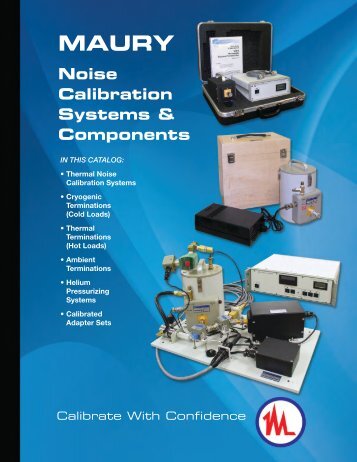 Noise Calibration Systems and Components - Maury Microwave