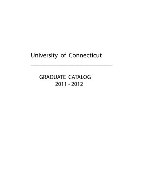 Graduate Catalog - University of Connecticut