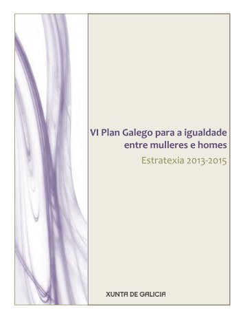 VI Plan Galego para a igualdade entre mulleres e homes Estratexia ...