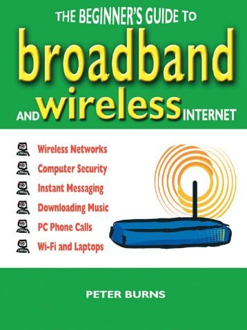 Beginner's Guide to Broadband and Wireless Internet - Read