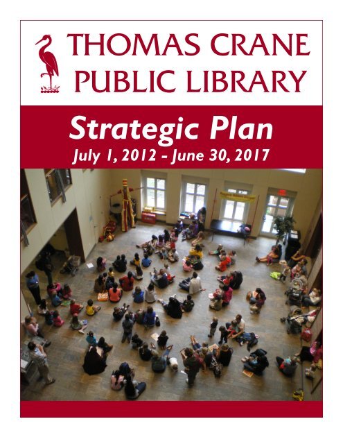 Strategic Plan Thomas Crane Public Library Strategic Plan Thomas Crane Public Library
