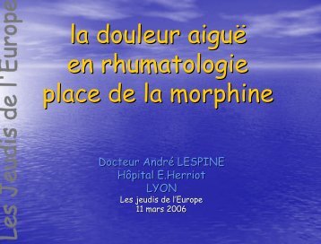 la douleur aiguë en rhumatologie - Les Jeudis de l'Europe