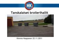 Tanskalaiset broilerihallit Kimmo Haapanen HK Agri Oy