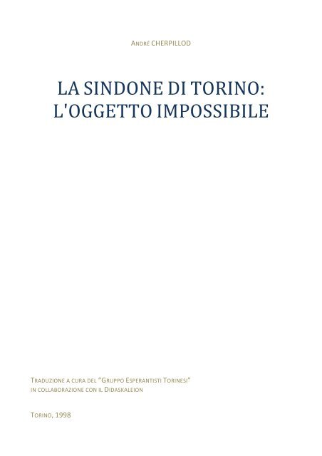 La Sindone di Torino - L'oggetto Impossibile - osmth-it.org