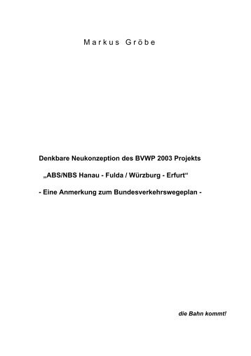 ABS/NBS Hanau - Fulda / Würzburg - Erfurt - Einige Vorschläge zum ...