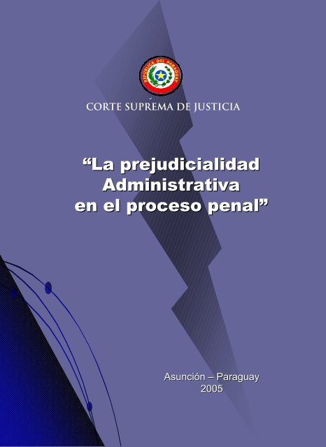 Prejudicialidad administrativa en el proceso penal - Poder Judicial