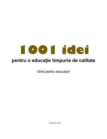 1001 Idei Pentru O EducaÅ£ie Timpurie De Calitate - Pro Didactica