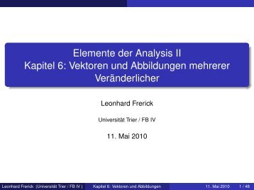 Elemente der Analysis II Kapitel 6: Vektoren und ... - Universität Trier