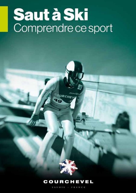 Pour comprendre le saut à ski - Club des Sports Courchevel