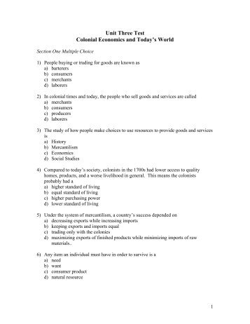 Unit Three Test Colonial Economics and Today's World