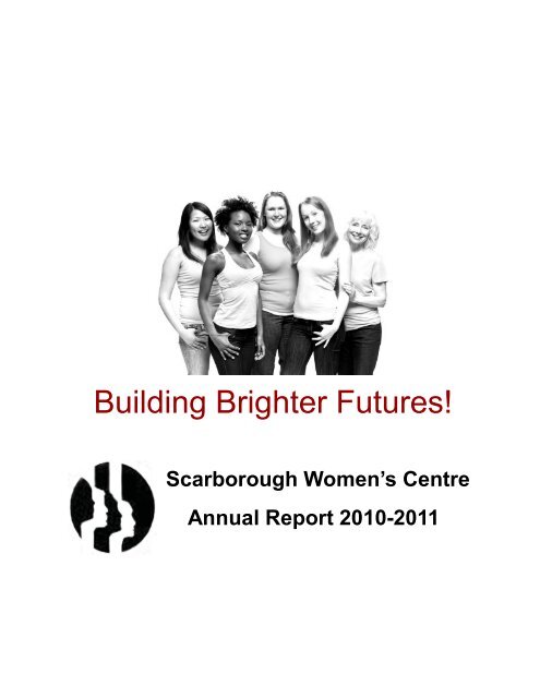 2010 - 2011 - Scarborough Women's Centre
