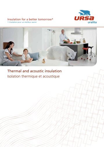 Thermal and acoustic insulation Isolation thermique et ... - Ursa