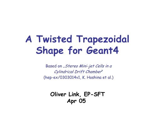 A Twisted Trapezoidal Shape for Geant4