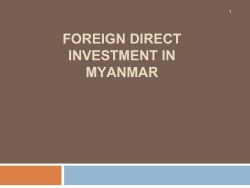 FOREIGN DIRECT INVESTMENT IN MYANMAR
