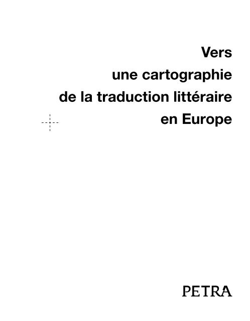 Vers une cartographie de la traduction littÃ©raire en Europe - Petra