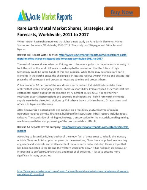 Global Rare Earth Market Size, Analysis, Competitive Strategies and Forecasts, 2011 to 2017  - Acute Market Reports