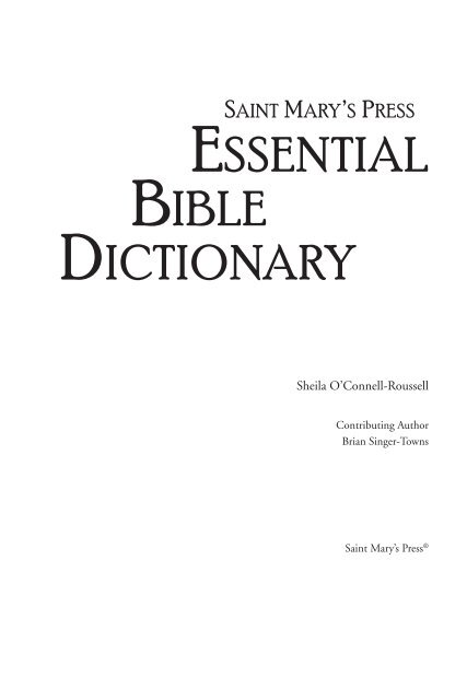 ESSENTIAL BIBLE DICTIONARY - Saint Mary's Press