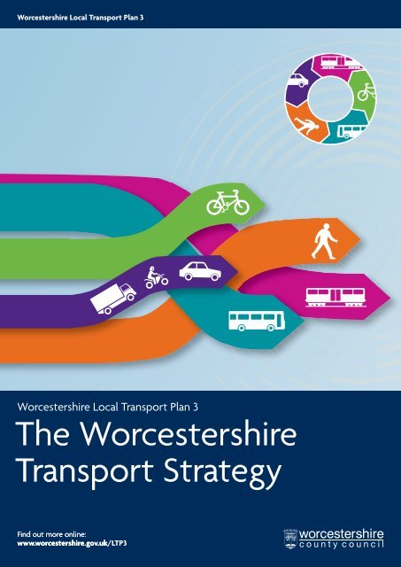 Local Transport Plan 3 - Worcestershire County Council