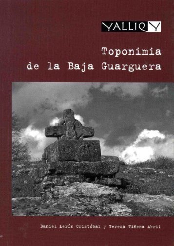 Toponimia de la Baja Guarguera - DiputaciÃ³n Provincial de Huesca