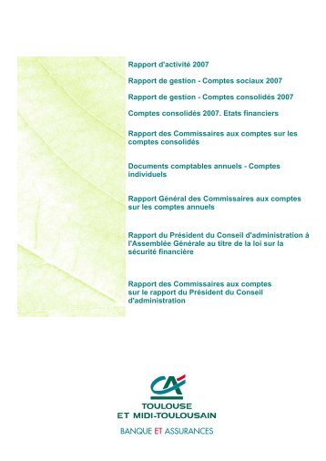 Rapport de gestion et éléments financiers 2007 - Crédit Agricole ...