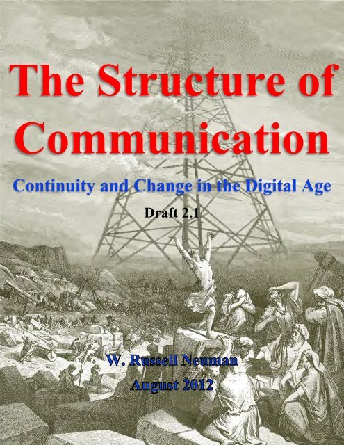 The Structure Of Communication W Russell Neuman Homepage