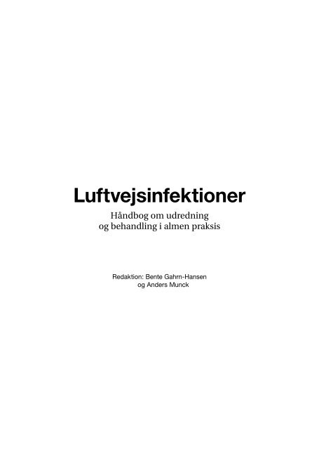 Luftvejsinfektioner - APO Danmark - Institut for Rationel Farmakoterapi