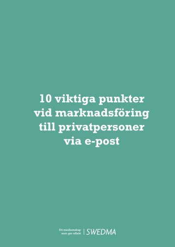 10 viktiga punkter vid marknadsfÃ¶ring till privatpersoner ... - Swedma
