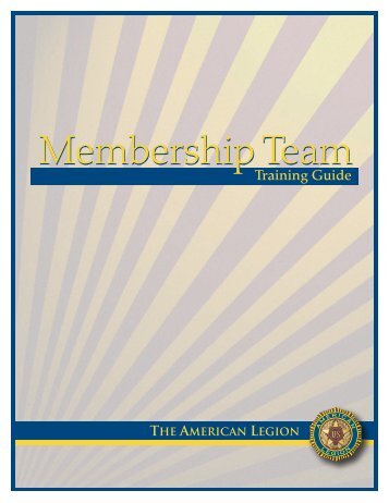 Membership Team Training Guide - American Legion