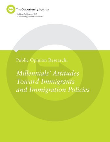 Millennials' Attitudes Toward Immigrants and Immigration Policies