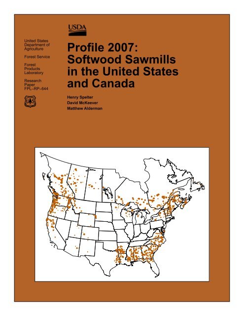 Profile 2007 Softwood Sawmills in the United States and Canada