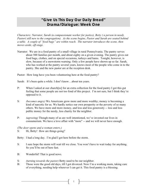 Give Us This Day Our Daily Bread Drama Dialogue Week One