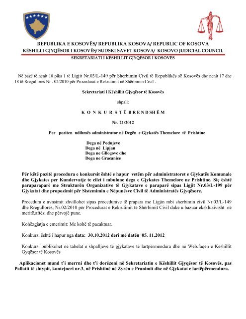 NÃ« bazÃ« tÃ« nenit 18 pika 1 tÃ« Ligjit Nr.03/L-149 pÃ«r Sherbimin Civil ...