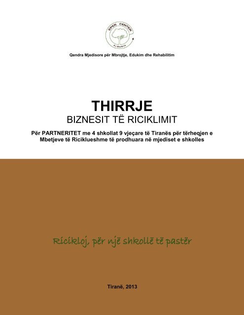 Thirrje Biznesit te Riciklimit "Per Partneritet me 4 ... - Riciklimi.al