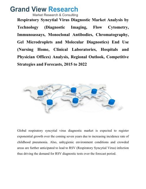 Respiratory Syncytial Virus Diagnostics Market Forecast, Trends, Industry Outlook To 2022: Grand View Research, Inc.