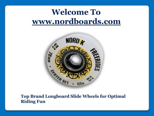 Top Brand Longboard Slide Wheels