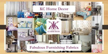 KC Home Decor Fabulous Furnishing Fabrics