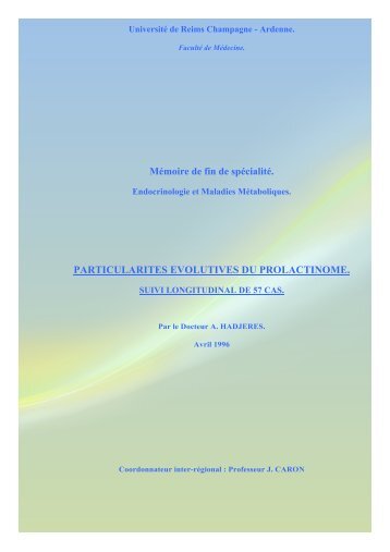 PARTICULARITES EVOLUTIVES DU PROLACTINOME.