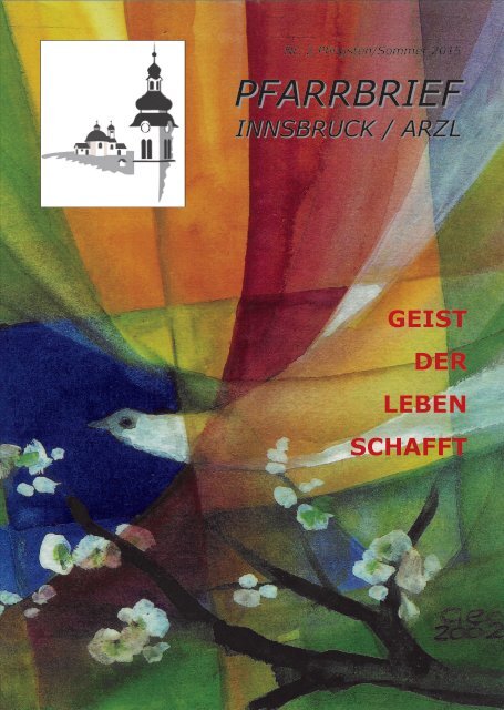 Pfarrbrief Innsbruck Arzl Nr 2 Pfingsten Sommer 2015