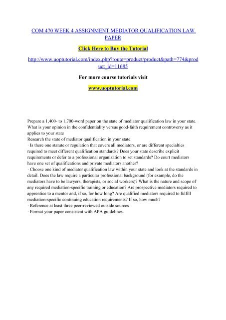 COM 470 WEEK 4 ASSIGNMENT MEDIATOR QUALIFICATION LAW PAPER