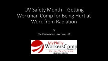 UV Safety Month – Getting Workman Comp for Being Hurt at Work from Radiation