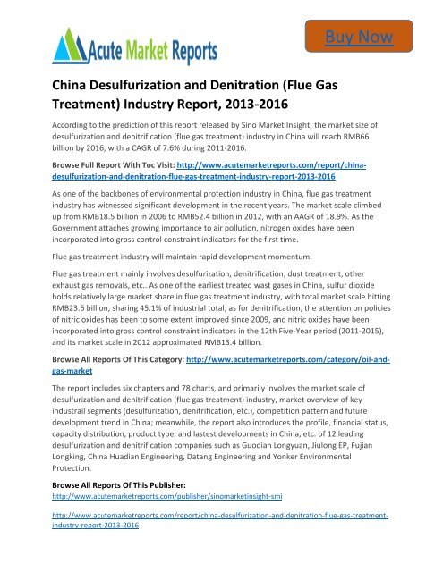 Global China Desulfurization and Denitration (Flue Gas Treatment) Industry  Market Growth Trends and Forecast, 2014 to 2017  by Acute Market Reports