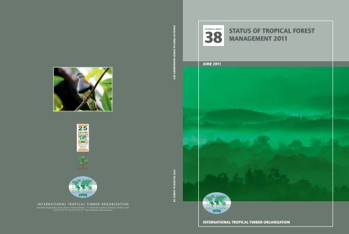 status of tropical forest management 2011 - Greenheart Group