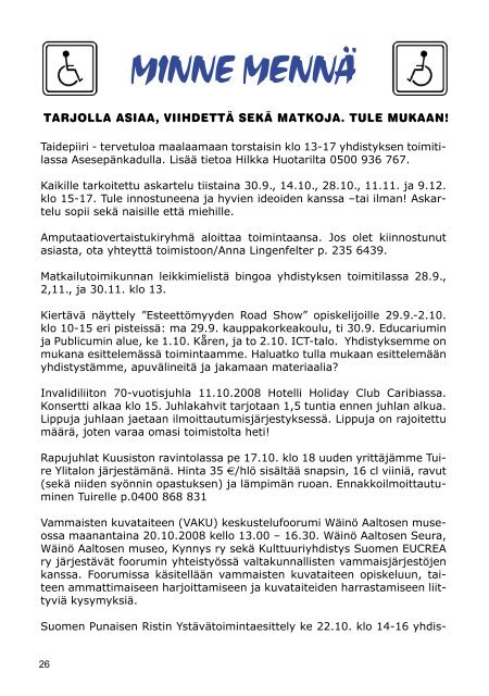 JÃ¤senlehti 3/2008 - Turun Seudun Invalidit ry.