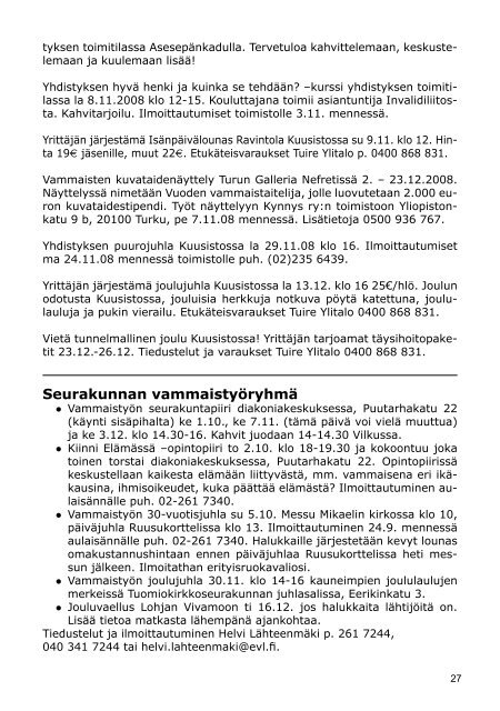 JÃ¤senlehti 3/2008 - Turun Seudun Invalidit ry.