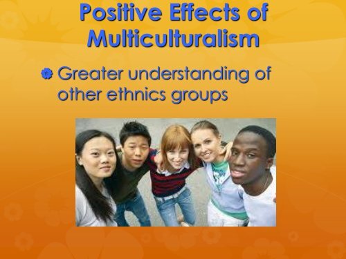 Effects of Multiculturalism