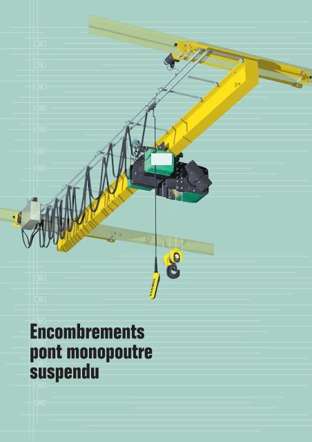 Encombrements pont monopoutre suspendu - Techni-Contact