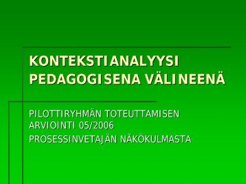 KONTEKSTIANALYYSI PEDAGOGISENA VÄLINEENÄ - Sosiaalitaito